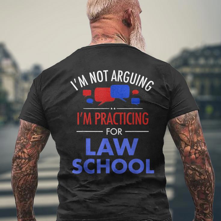 I'm Not Arguing I'm Practicing For Law School Lawyer Men's T-shirt Back Print Gifts for Old Men