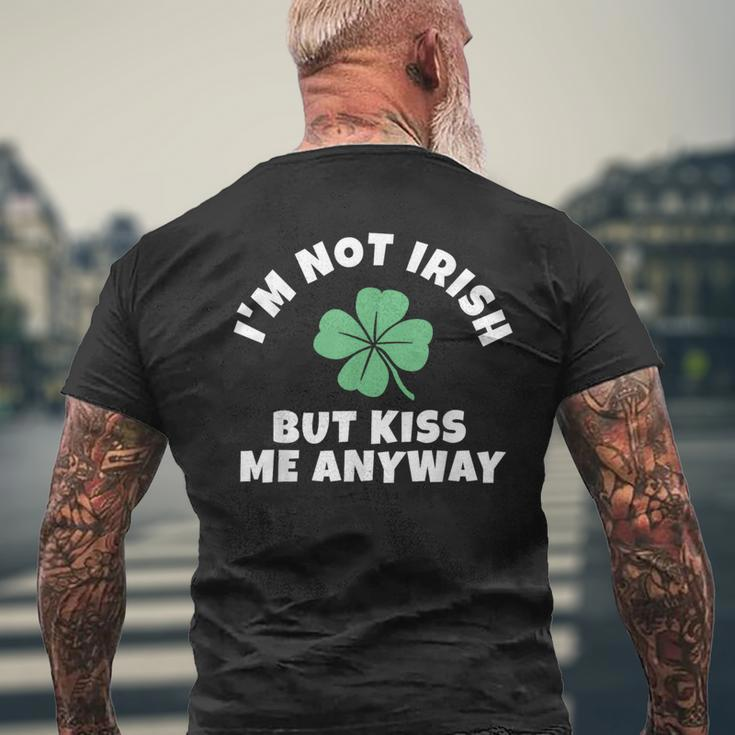 I'm Not Irish But Kiss Me Anyway St Patrick Day Lucky Men's T-shirt Back Print Gifts for Old Men