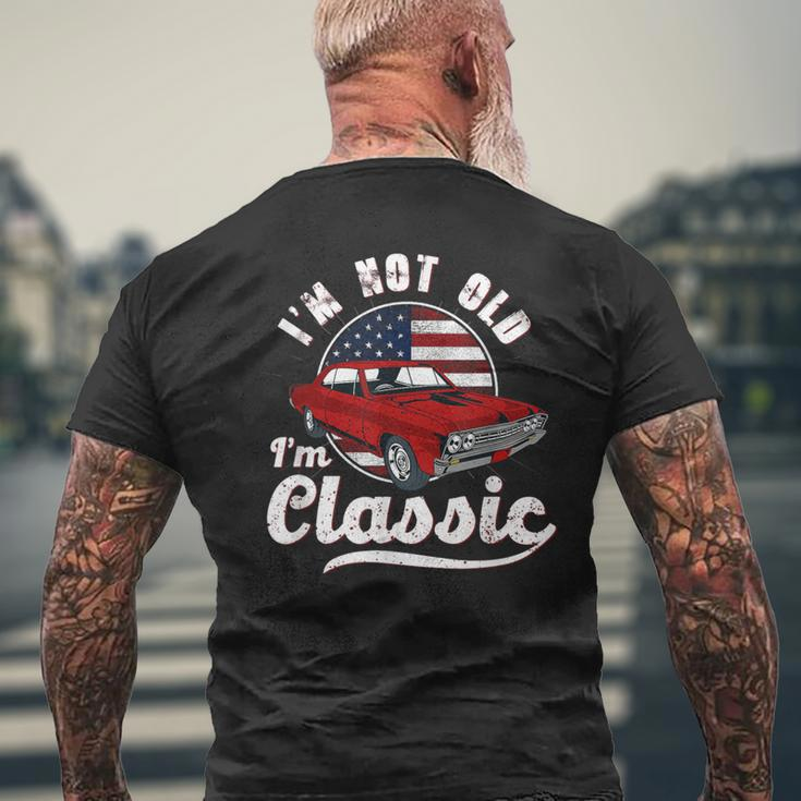 I'm Not Old I'm A Classic Vintage Muscle Car Birthday Day Men's T-shirt Back Print Gifts for Old Men