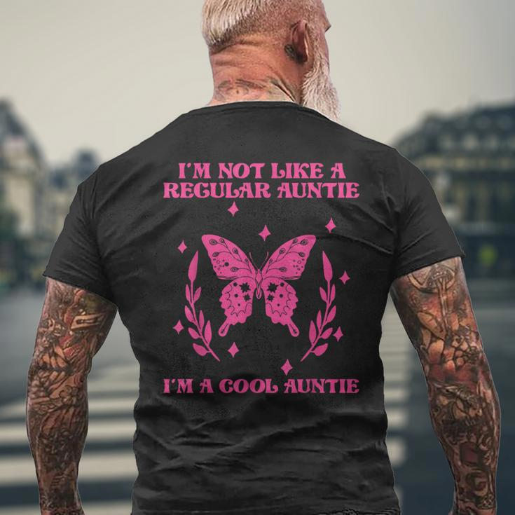 I'm Not Like A Regular Auntie I'm A Cool Auntie Men's T-shirt Back Print Gifts for Old Men
