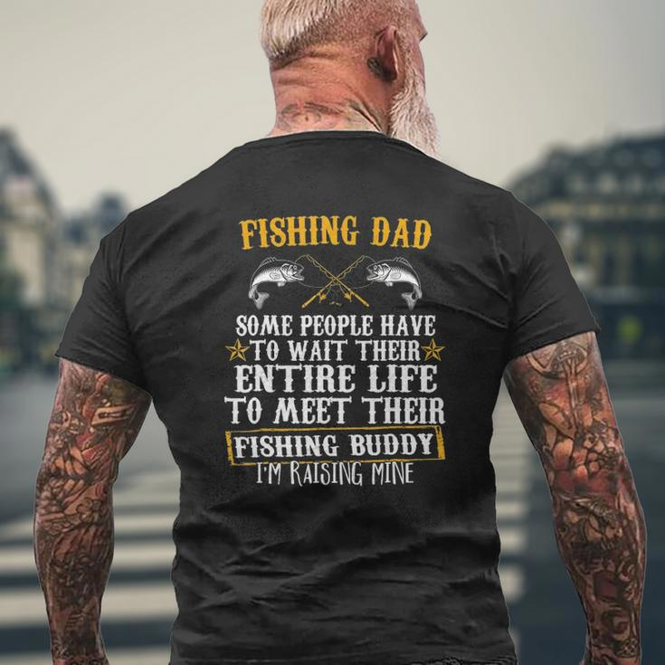 I'm Raising My Fishing Buddy Dad Father's Day Mens Back Print T-shirt Gifts for Old Men