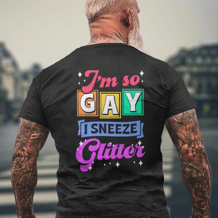 I'm So Gay I Sneeze Glitter Cute Lgbtq Queer Pride Men's T-shirt Back Print Gifts for Old Men