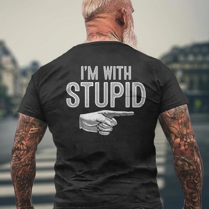 I'm With Stupid Couples Im With Stupid Men's T-shirt Back Print Gifts for Old Men