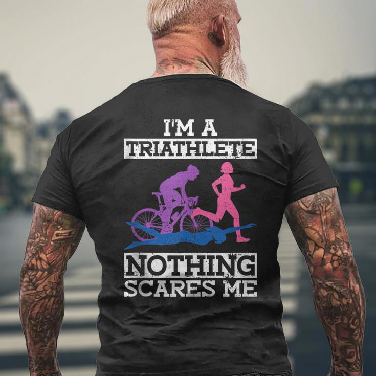 I'm A Triathlete Nothing Scares Me Triathlon Men's T-shirt Back Print Gifts for Old Men