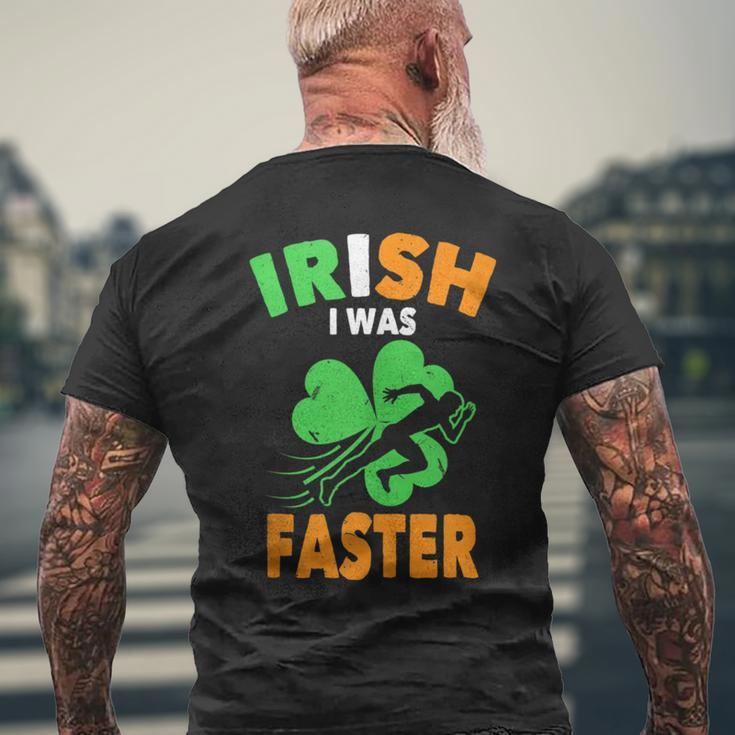 Irish I Was Faster St Patrick's Day Running Quote Men's T-shirt Back Print Gifts for Old Men