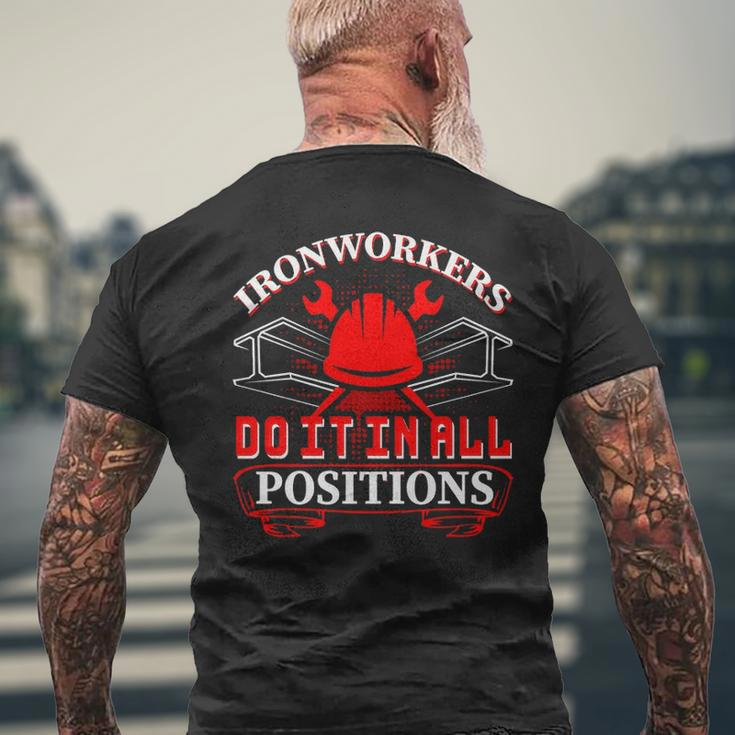 Ironworker Do It In All Positions Ironworkers Men's T-shirt Back Print Gifts for Old Men