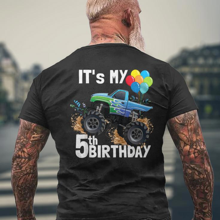 It's My 5Th Birthday Monster Truck 5Th Birthday Boy Men's T-shirt Back Print Gifts for Old Men