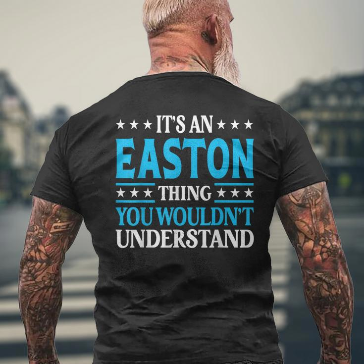 It's An Easton Thing Surname Family Last Name Easton Men's T-shirt Back Print Gifts for Old Men