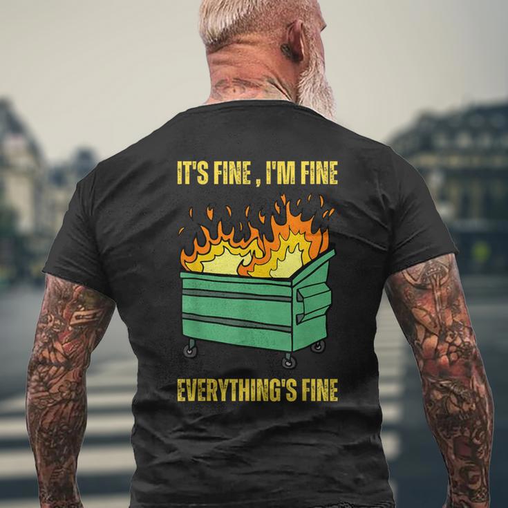 It's Fine I'm Fine Everything Is Fine Lil Dumpster Fire Men's T-shirt Back Print Gifts for Old Men