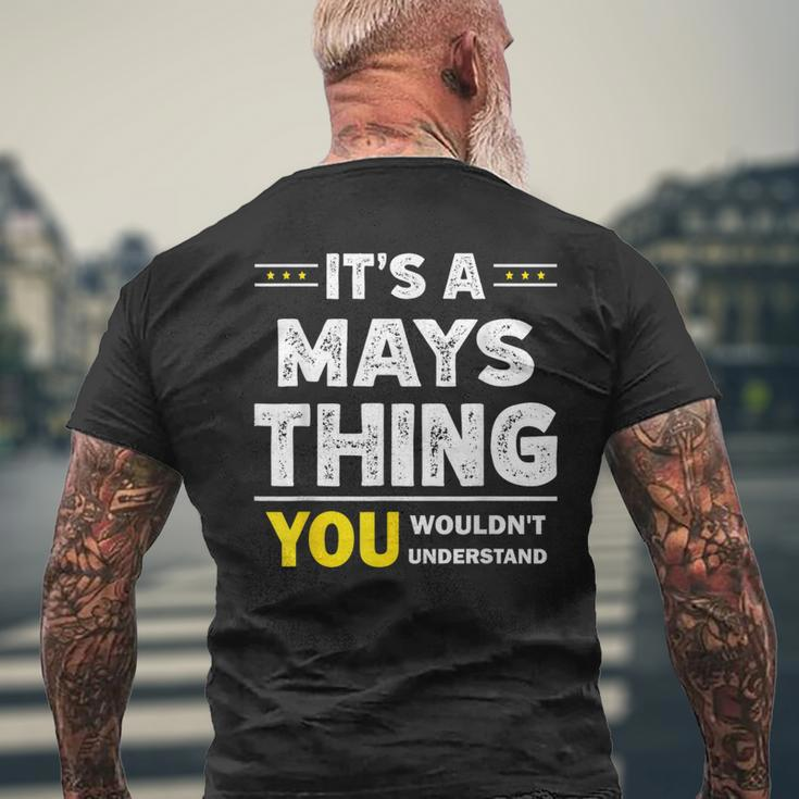 It's A Mays Thing You Wouldn't Understand Family Name Men's T-shirt Back Print Gifts for Old Men