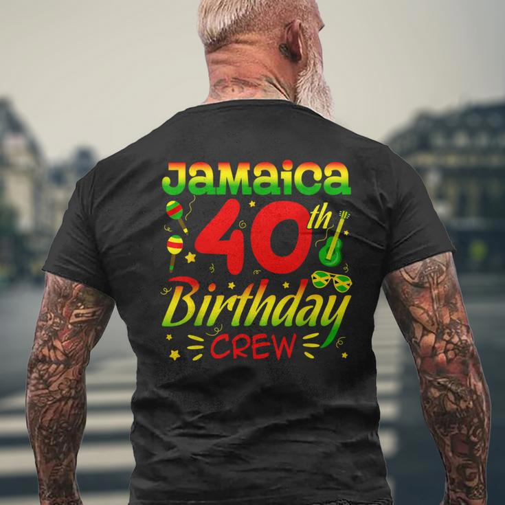 Jamaica Birthday Crew 40Th Birthday Jamaica Vacation Men's T-shirt Back Print Gifts for Old Men