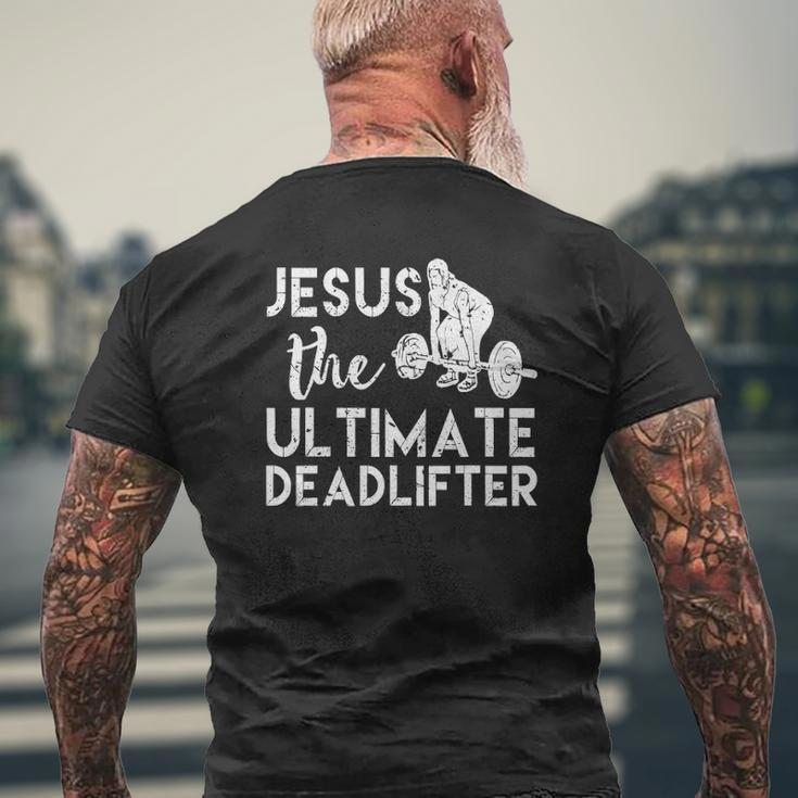 Jesus The Ultimate Deadlifter Weightlifting Mens Back Print T-shirt Gifts for Old Men