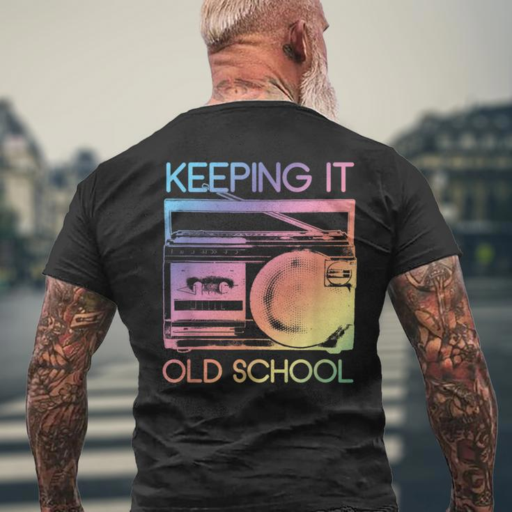 Keeping It Old School Retro 80S 90S Boombox Music Men's T-shirt Back Print Gifts for Old Men