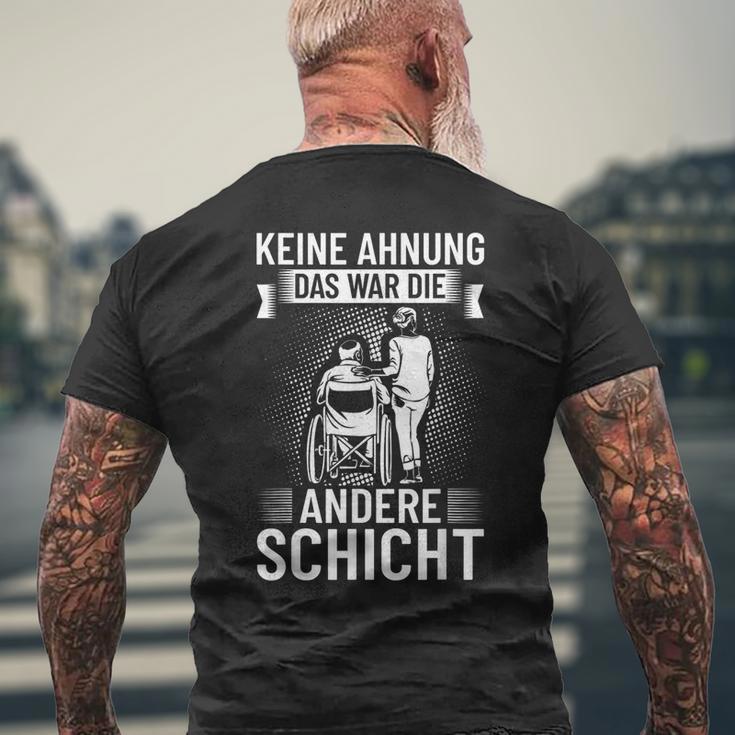 Keine Ahnung Das War Die Andere Schicht Altenpflegeger Saying T-Shirt mit Rückendruck Geschenke für alte Männer