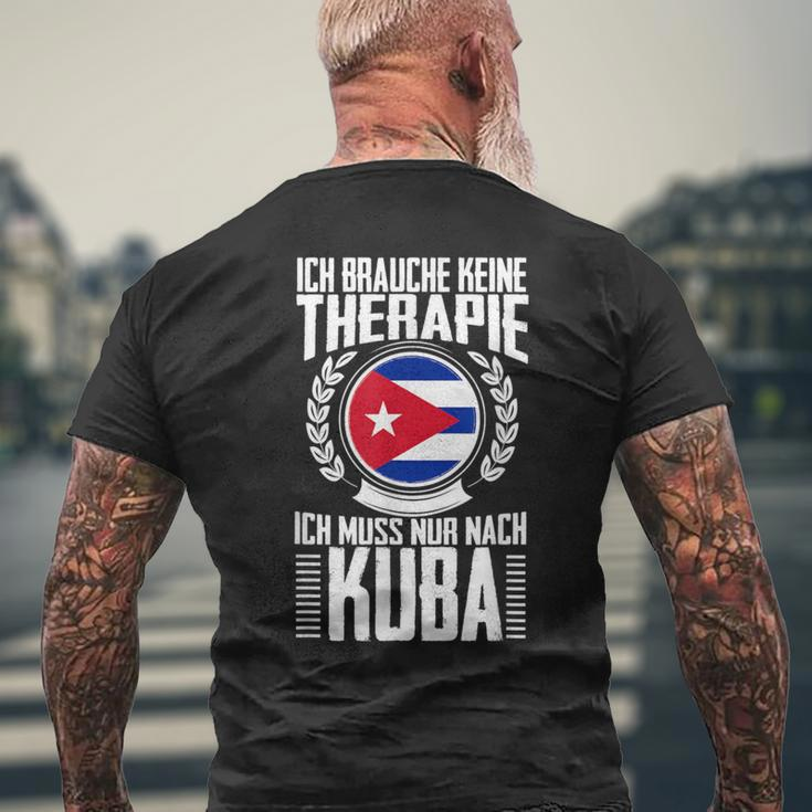 Keine Therapie Ich Muss Nur Nach Kuba T-Shirt mit Rückendruck Geschenke für alte Männer