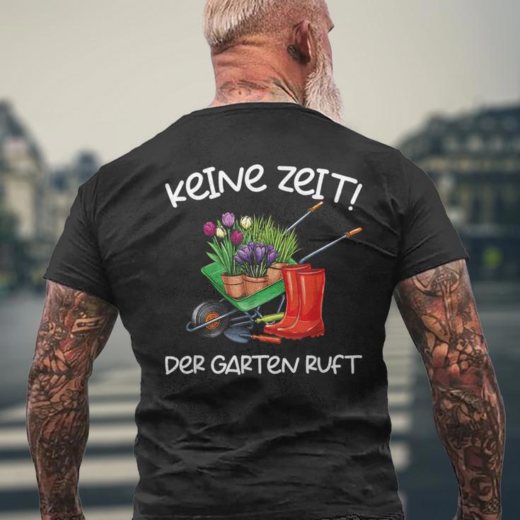 Keine Zeit Der Garten Ruft Gärtner T-Shirt mit Rückendruck Geschenke für alte Männer