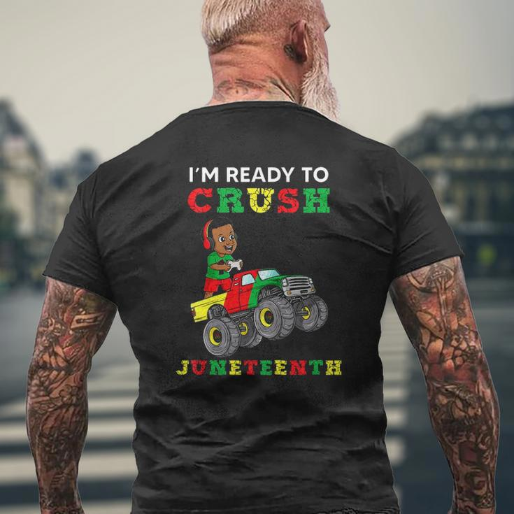 Kids I'm Ready To Crush Juneteenth Gamer Boys Toddler Truck Mens Back Print T-shirt Gifts for Old Men