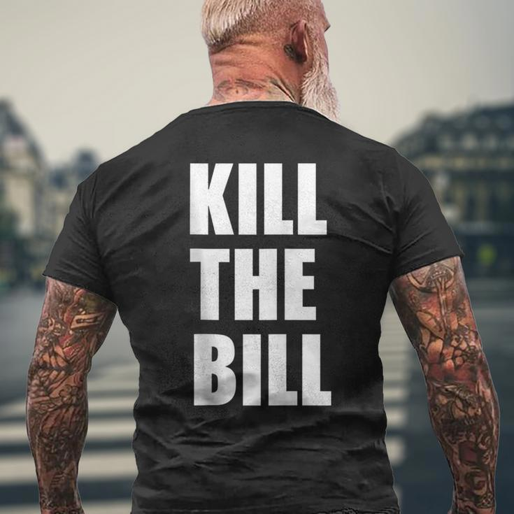 Kill The Bill Civil Equal Human Right Protest Men's T-shirt Back Print Gifts for Old Men