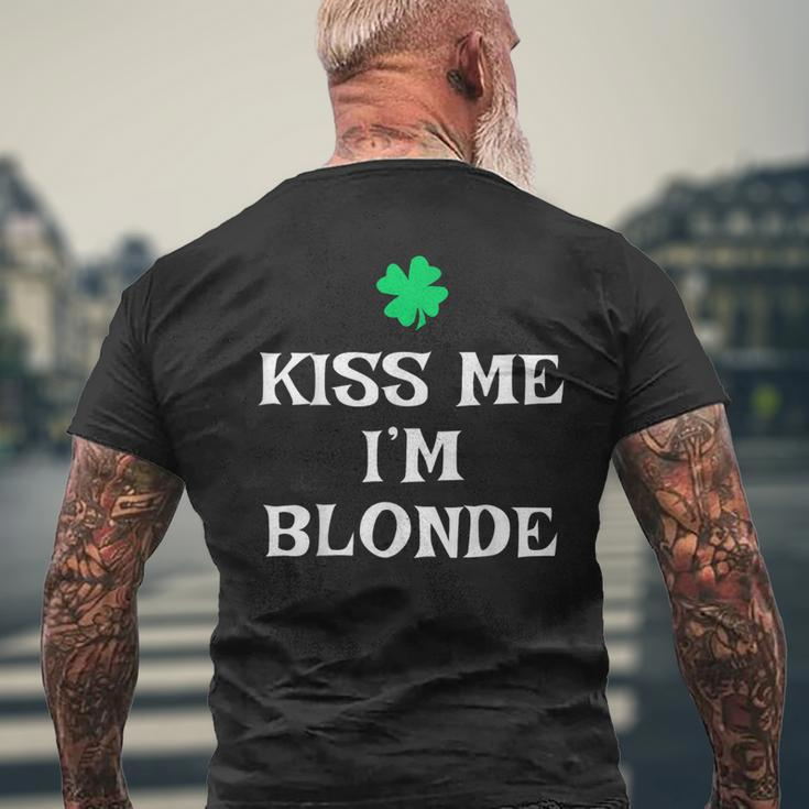 Kiss Me I'm Blonde St Patrick's Day Irish Men's T-shirt Back Print Gifts for Old Men