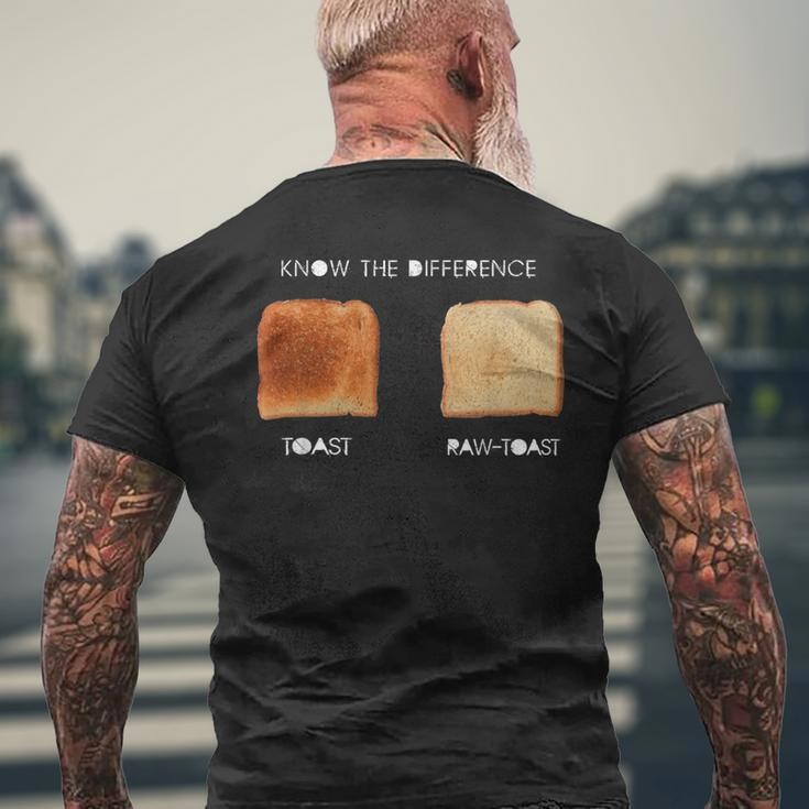 Know Difference Toast Raw Toast Men's T-shirt Back Print Gifts for Old Men