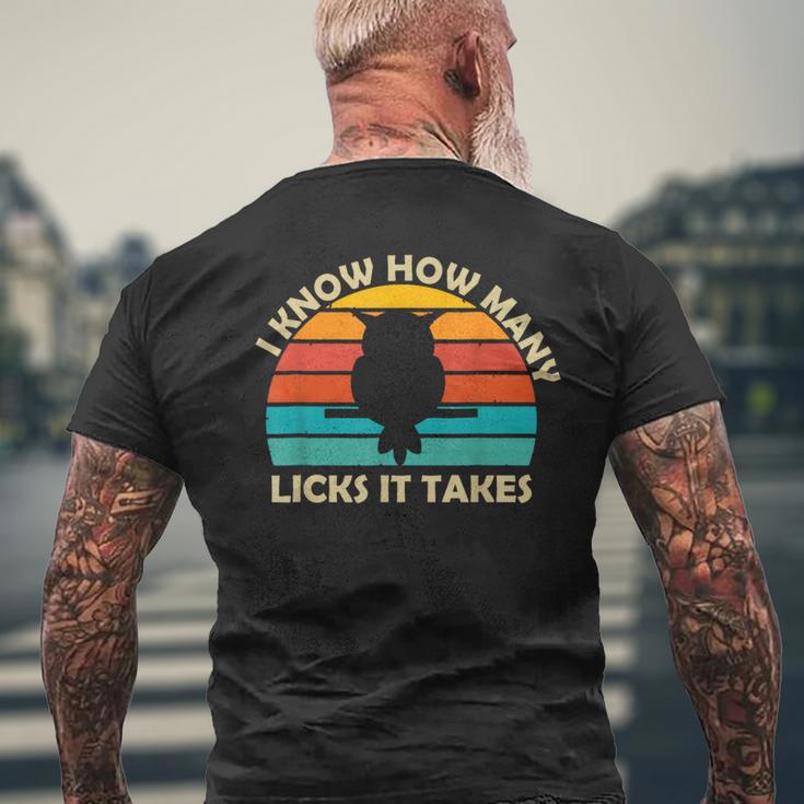 I Know How Many Licks It Takes Candy Lover Lollipop Men's T-shirt Back Print Gifts for Old Men