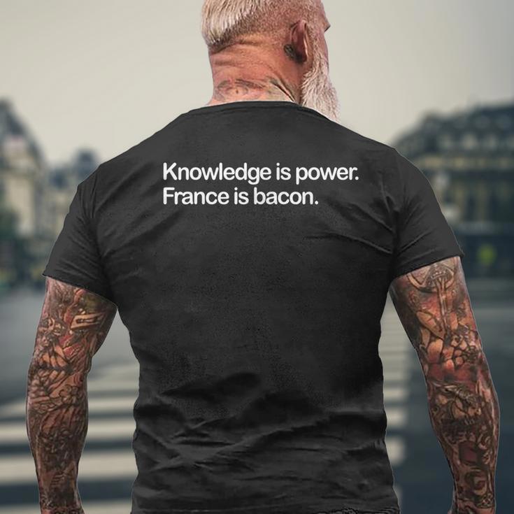 Knowledge Power France Is Bacon Misheard Quote Joke Men's T-shirt Back Print Gifts for Old Men