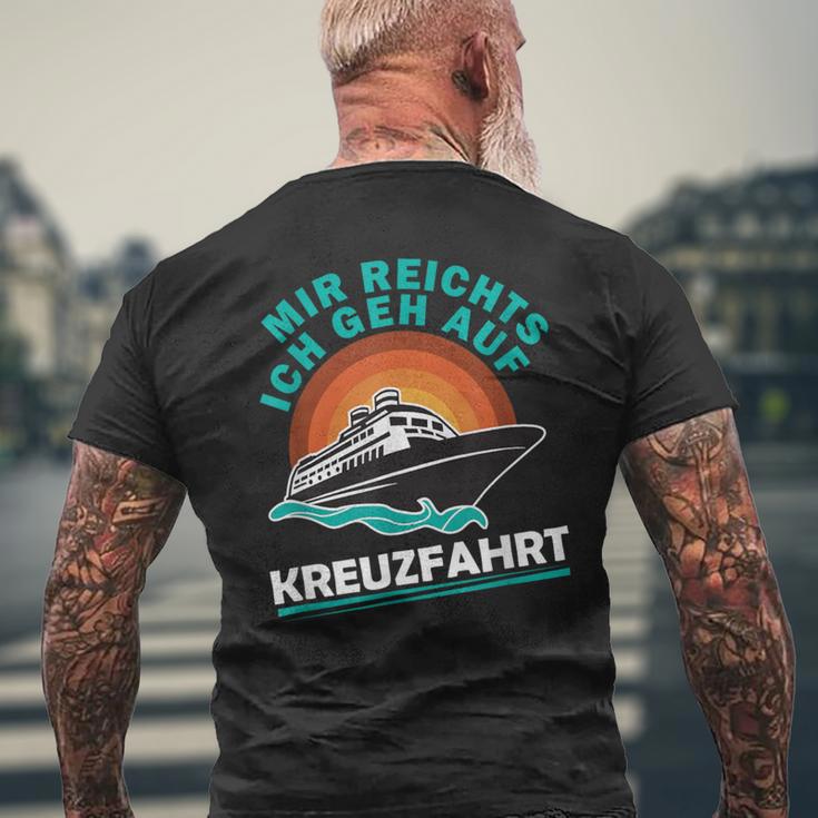 Kreuzfahrtschiff Mir Reichts Ich Geh Auf Kreuzfahrtschiff T-Shirt mit Rückendruck Geschenke für alte Männer