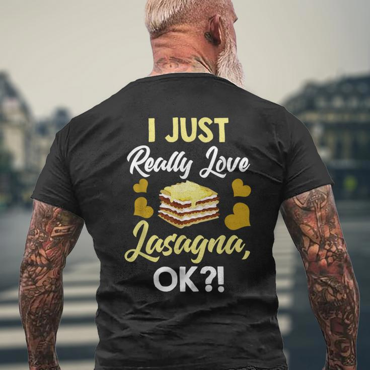 Lasagna Joke Lasagna Quote Italian Food Lasagna Lover Men's T-shirt Back Print Gifts for Old Men