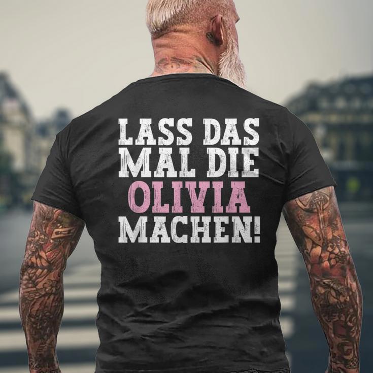 Lass Das Mal Die Olivia Machen Saying Name Olivia T-Shirt mit Rückendruck Geschenke für alte Männer