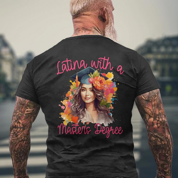 Latina With A Masters Degree Graduation 2024 Msw Mph Mba Med Men's T-shirt Back Print Gifts for Old Men
