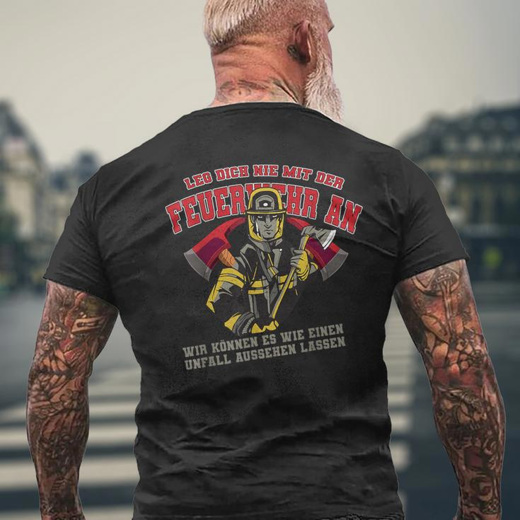Leg Dich Nicht An Mit Der Feuerwehr German Language Black T-Shirt mit Rückendruck Geschenke für alte Männer