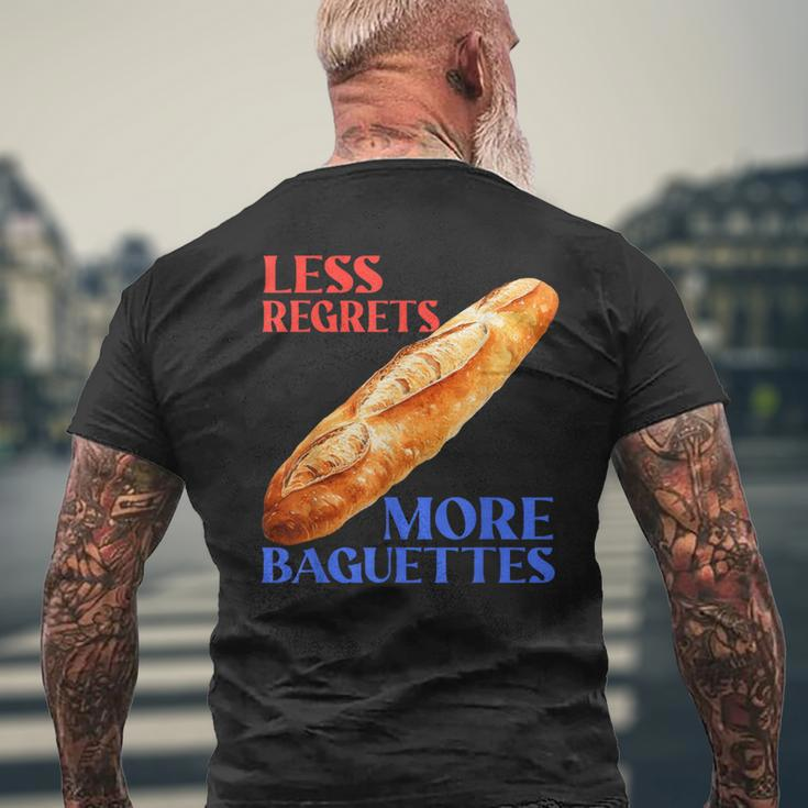 Less Regrets More Baguettes Baguette Love Men's T-shirt Back Print Gifts for Old Men