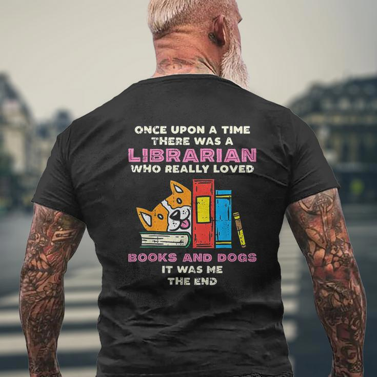 Librarian Books And Dogs Pet Lover Library Worker Mens Back Print T-shirt Gifts for Old Men