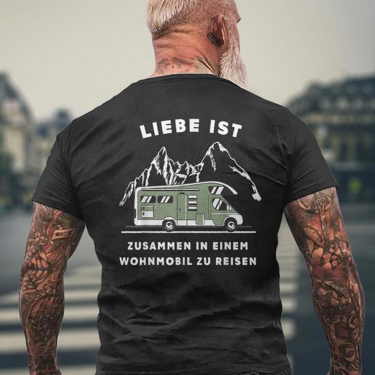 Liebe Ist Und Mit Dem Wohnmobil Zu Reisen Camper S T-Shirt mit Rückendruck Geschenke für alte Männer