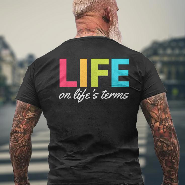 Life On Life's Terms Alcoholic Clean And Sober Men's T-shirt Back Print Gifts for Old Men