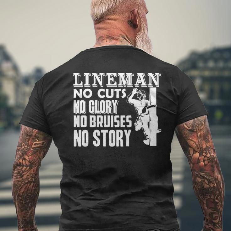 Lineman No Cuts No Clory No Bruises No Story Men's T-shirt Back Print Gifts for Old Men