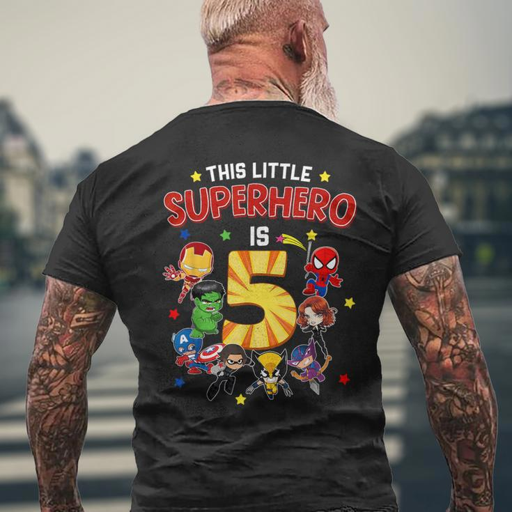 This Little Superhero Is 5 Birthday Superhero 5 Year Old Boy Men's T-shirt Back Print Gifts for Old Men