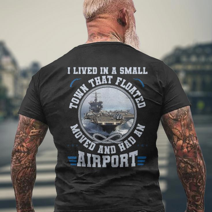I Lived In A Small Town That Floated US Aircraft Carrier Men's T-shirt Back Print Gifts for Old Men
