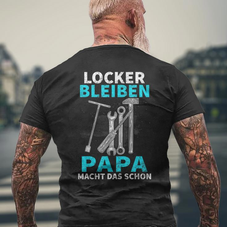 Locker Bleiben Papa Macht Das Schon Father's Day Black T-Shirt mit Rückendruck Geschenke für alte Männer