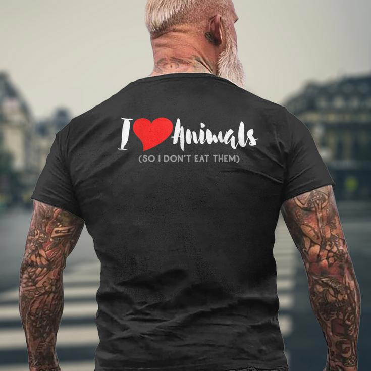 I Love Animals So I Don't Eat Them Vegan Men's T-shirt Back Print Gifts for Old Men