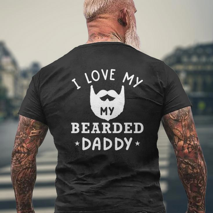I Love My Bearded Dad For Dad With Beard Father's Day Mens Back Print T-shirt Gifts for Old Men