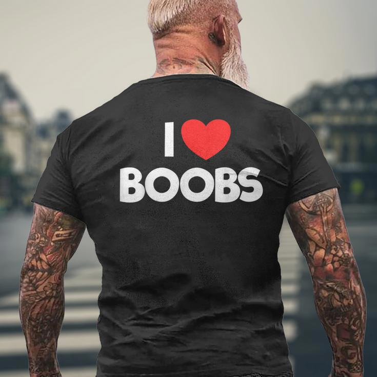 I Love Boobs Quote I Love Boobs T-Shirt mit Rückendruck Geschenke für alte Männer
