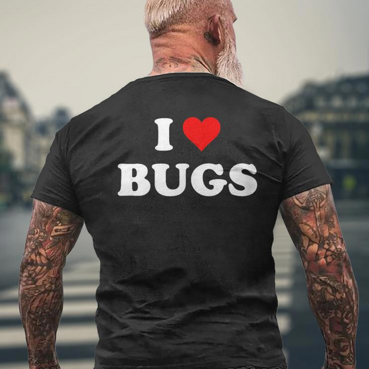 I Love Bugs Men's T-shirt Back Print Gifts for Old Men