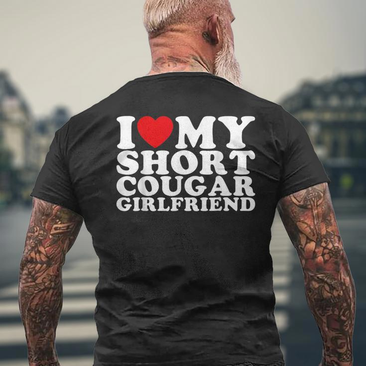 Love My Short Cougar Girlfriend I Heart My Cougar Gf Men's T-shirt Back Print Gifts for Old Men