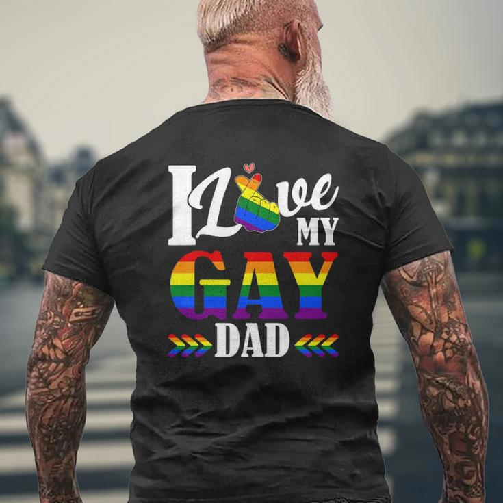 I Love My Gay Dad Lgbtq Pride Father's Day Mens Back Print T-shirt Gifts for Old Men