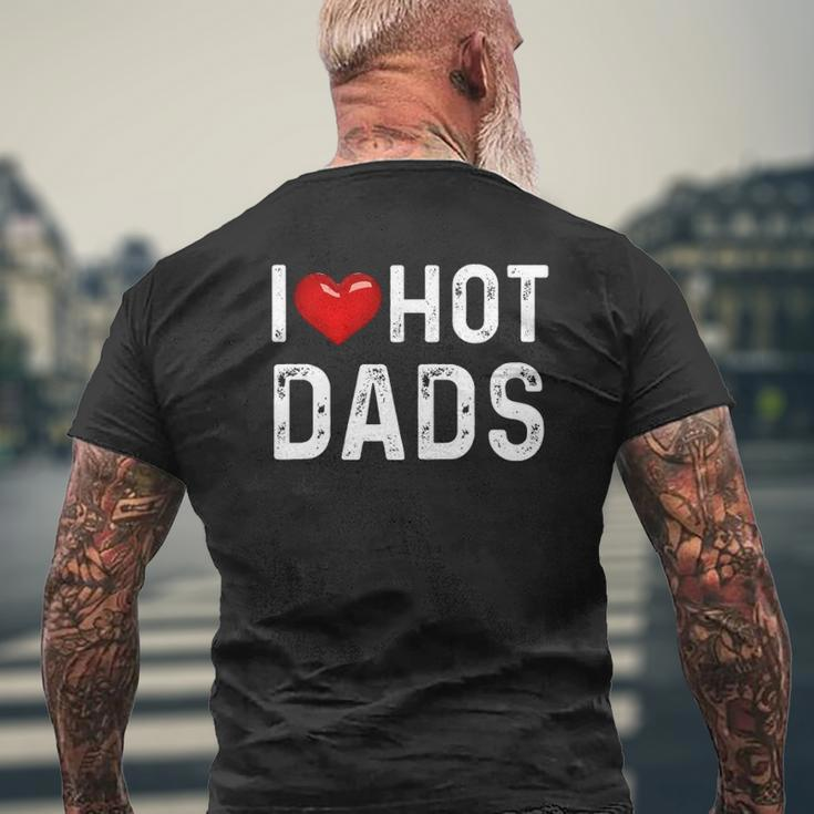 I Love Hot Dads Red Heart Dad Mens Back Print T-shirt Gifts for Old Men