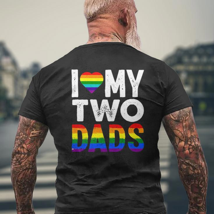I Love My Two Dads Lgbtq Pride Mens Back Print T-shirt Gifts for Old Men