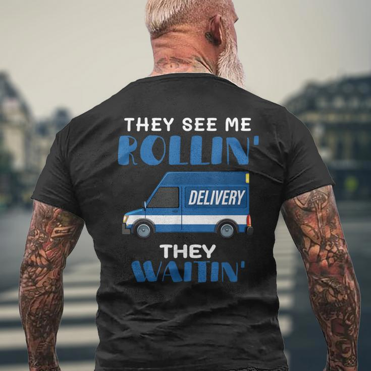 Mail Worker Postman Mailman They See Me Rollin' They Waitin' Men's T-shirt Back Print Gifts for Old Men