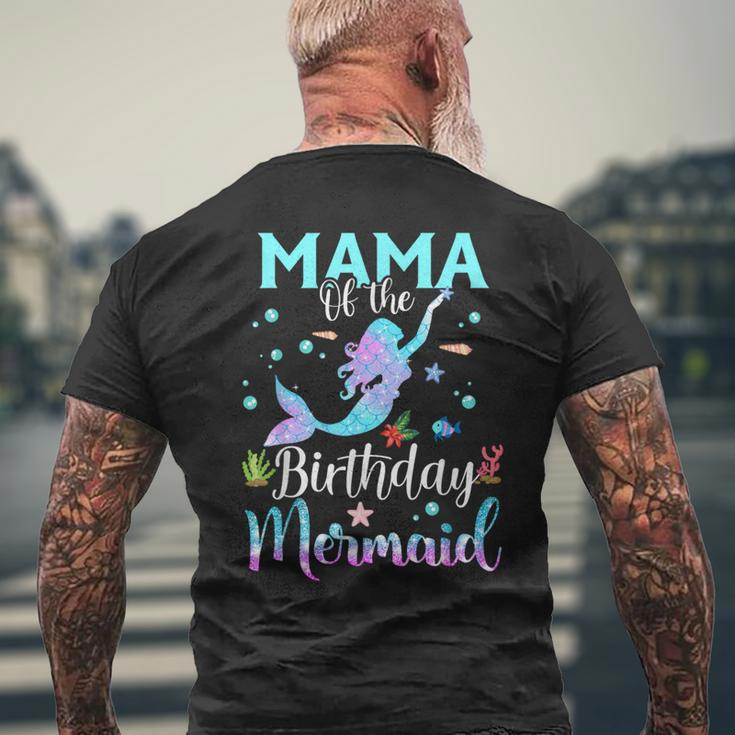 Mama Of The Birthday Mermaid Matching Family Party Men's T-shirt Back Print Gifts for Old Men