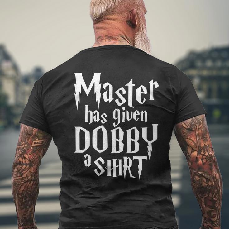 Master Has Given Dobby A Dobby S T-Shirt mit Rückendruck Geschenke für alte Männer